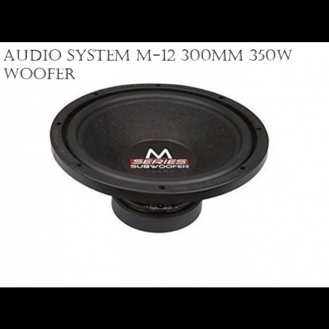 Audio System M 12 300mm 350W Woofer